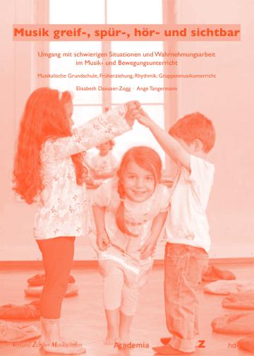 Musik greif-, spür-, hör- und sichtbar